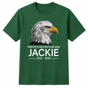 Forever Flying High In Big Bear Jackie Shirt