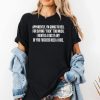 Apparently Im Going To Hell For Saying Fuck Too Much Shirt 2