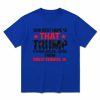 Our Best Hope Is That Trump Is Taking Medical Advice From Robert Kennedy Jr Shirt