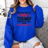 Our Best Hope Is That Trump Is Taking Medical Advice From Robert Kennedy Jr Shirt 3