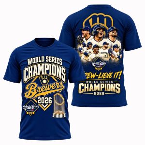 Brewers World Series Champions 2026 Brew Lieve It Shirt2