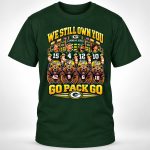 2026 Packers Own Bears We Still Own You Shirt