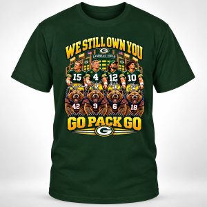 2026 Packers Own Bears We Still Own You Shirt