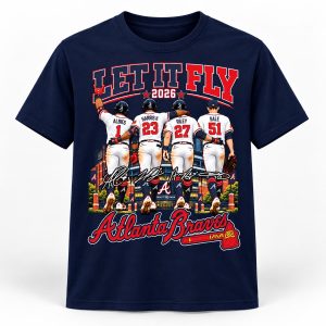 Braves Let It Fly 2026 Shirt