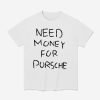 Brad Pitt Need Money For Porsche Shirt