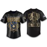 Brewers 2026 World Series Champions We Ruled October Jersey