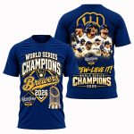 Brewers World Series Champions 2026 Brew-Lieve It Shirt