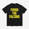 Domecoming Fough The Falcons Shirt
