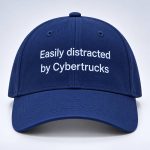Easily Distracted By Cybertrucks Hat