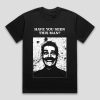 Have You Seen This Sleep Demon Shirt