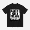 Jack Smith Land Of Hope And Dreams American Tour No Kings Shirt