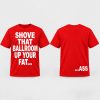 Jimmy Kimmel Shove That Ballroom Up Your Fat Ass Shirt