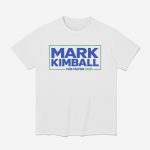 Mark Kimball For Mayor 2026 Shirt
