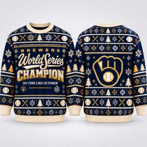 Brewers World Series 2026 Champions No Time Like October Ugly Sweater