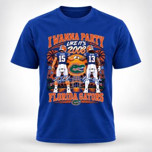 Gators Tebow Baugh I Wanna Party Like It's 2008 Shirt
