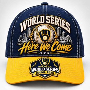 Brewers Here We Come World Series 2026 Baseball Cap